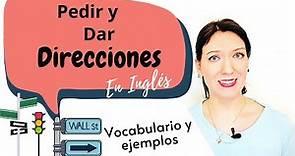 Cómo pedir y dar direcciones en inglés? + Vocabulario, ejemplos y diálogos.