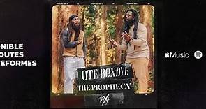 The Prophecy - Ote Bondye Feat Pix'L [Official Video]