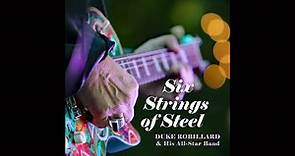 Duke Robillard - Six Strings Of Steel (Full Album) 2023