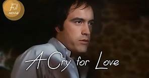A Cry for Love | English Full Movie | Drama