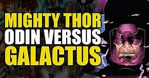The Mighty Thor: Odin vs Galactus | Comics Explained