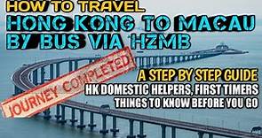 HOW TO GO TO MACAU FROM HONG KONG BY BUS VIA HONG KONG ZHUHAI MACAU BRIDGE | FROM SUNNY BAY STATION