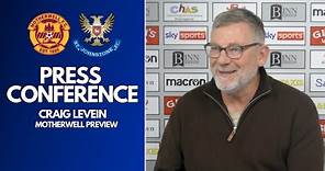 Craig Levein || Motherwell (A) Preview