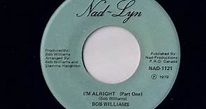 Bob Williams - I'm Alright - Modern Soul Classics