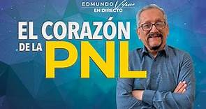 El corazón de la PNL | Edmundo Velasco