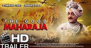 The Good Maharaja Official Trailer | Sanjay Dutt Upcoming Movies By Omung Kumar