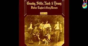 Crosby, Stills, Nash & Young - 01 - Carry On (by EarpJohn)
