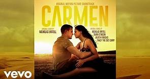 Nicholas Britell - Jamais Carmen ne cèdera | Carmen (Original Motion Picture Soundtrack)