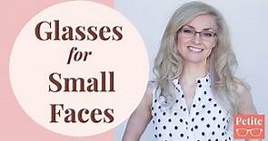 Glasses for Small Faces