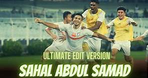 Sahal Abdul Samad - Skills & Goals 2022