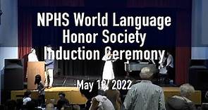 NPHS World Language Honor Society Induction Ceremony 5-13-22