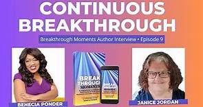Continuous Breakthrough with Janice Jordan (Breakthrough Moments Author Interview)
