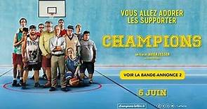 CHAMPIONS : BANDE ANNONCE 2