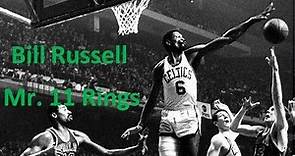 Bill Russell Highlights Mr. 11 Rings