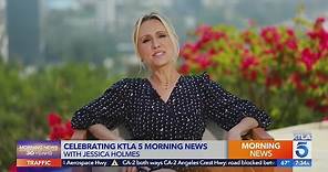 Celebrating KTLA 5 Morning News’ 30th anniversary with Jessica Holmes