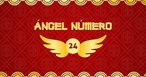 Ángel número 24, significado espiritual, mensaje