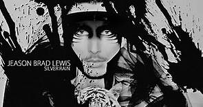 Jeason Brad Lewis - Silver Rain