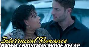 The Noel Diary (2022) Netflix MOVIE RECAP | BWWM / WMBW INTERRACIAL CHRISTMAS ROMANCE MOVIES
