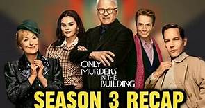 Only Murders in the Building Season 3 RECAP