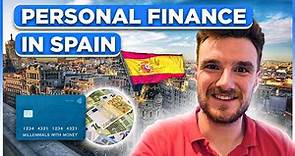 MANAGING YOUR MONEY IN SPAIN 💶🇪🇸 Spanish Bank Accounts, Saving, Investing and Credit Cards