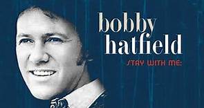 Omnivore Bobby Hatfield Stay With Me trailer