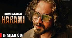 HARAMI Official Trailer OUT (2020) | Emraan Hashmi | Subrat Dutta | Film City