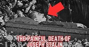 The PAINFUL Death Of Joseph Stalin - The Soviet Union's Dictator