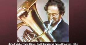 John Fletcher - 92 Minute Tuba Lecture and Demonstration, from 1984