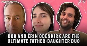 All Things Parenting with Erin and Bob Odenkirk | Ep 57 | Podcrushed