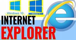 como utilizar internet EXPLORER en WINDOWS 10 y WINDOWS 11