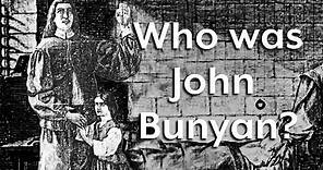 John Bunyan: a quick biography