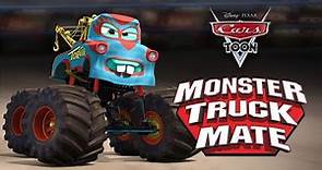 Cars Toon: Mate, Monster Truck