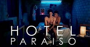 "Hotel Paraiso" Trailer