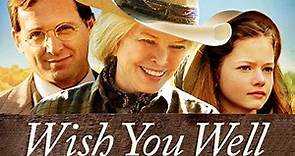 Wish You Well (2013) | Full Movie | Ellen Burstyn | Mackenzie Foy | Josh Lucas