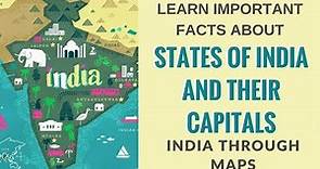 India Through Maps - States of India With Their Capitals and Some Other Important Places Part 1