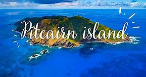 Pitcairn Island: Unveiling a Remote Paradise and Its Rich History