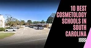 10 Best Cosmetology Schools In South Carolina