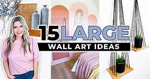 15 Large Wall Art IDEAS that are SUPER AFFORDABLE and CHEAP!!!