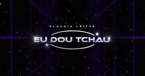 Eu Dou Tchau - Claudia Leitte (Áudio oficial | Karaokê)