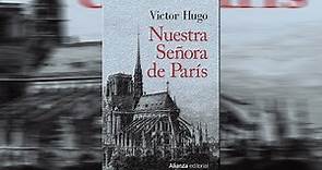 Libro "NUESTRA SEÑORA DE PARIS", resumen, reseña y argumento. Autor VICTOR HUGO.