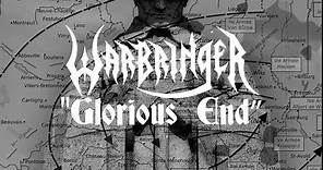 WARBRINGER - "Glorious End" (Lyric Video) | Napalm Records