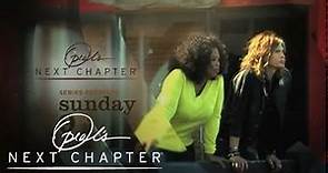 Oprah's Next Chapter Premieres Sunday, January 1st | Oprah’s Next Chapter | Oprah Winfrey Network