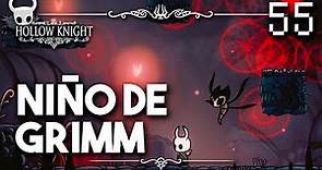 Niño de Grimm - Hollow Knight Guia Paso a Paso 112% (Español) - Ep 55