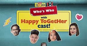 Happy ToGetHer cast plays Who’s Who! (Online Exclusive)