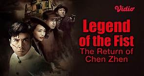 Legend of The Fist: The Return of Chen Zhen