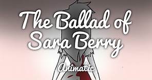 "The Ballad of Sara Berry" [35MM: A Musical Exhibition]- ANIMATIC