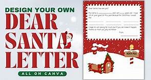 Design Your Own Letter to Santa In Canva | Fun Christmas Printables for the Kids
