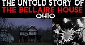 The Untold Story Of The Bellaire House - Ohio