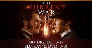The Current War: Director's Cut | Trailer | Own it now on Digital, Blu-ray & DVD