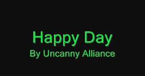 Happy Day - Uncanny Alliance